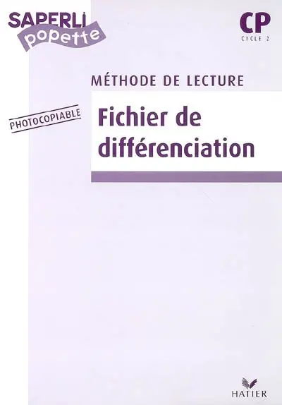 Méthode de lecture CP, cycle 2 : fichier de différenciation photocopiable