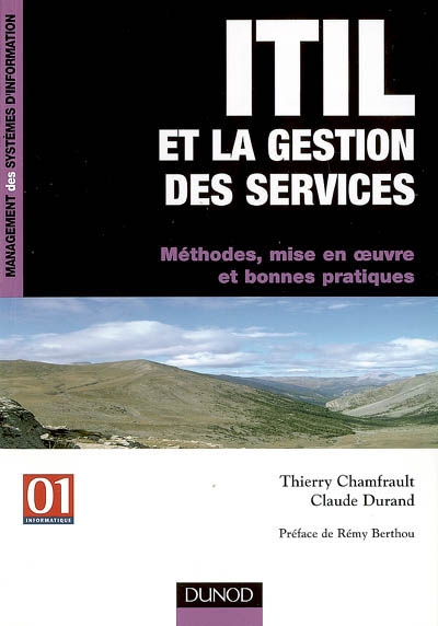 ITIL et la gestion de services : méthodes, mise en oeuvre et bonnes pratiques