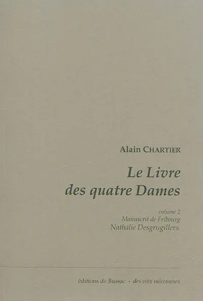 Le livre des quatre dames. Vol. 2
