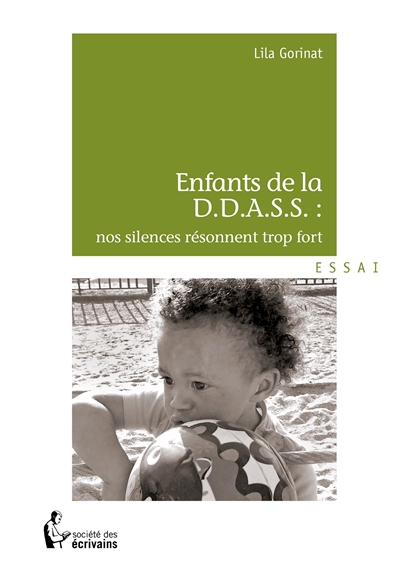 Enfant de la d.d.a.s.s. :...