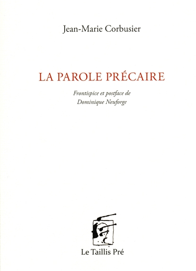 La parole précaire