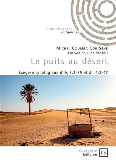 Le puits au désert :...