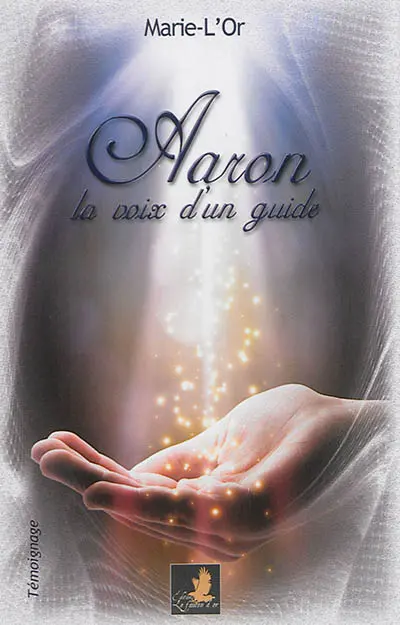 Aaron : la voix d'un guide