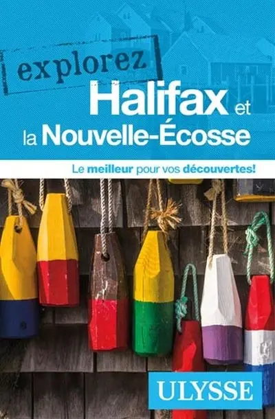 Explorez Halifax et la Nouvelle-Ecosse