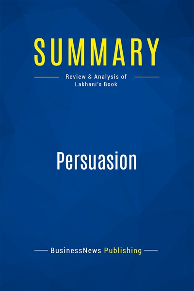 Summary : Persuasion :...