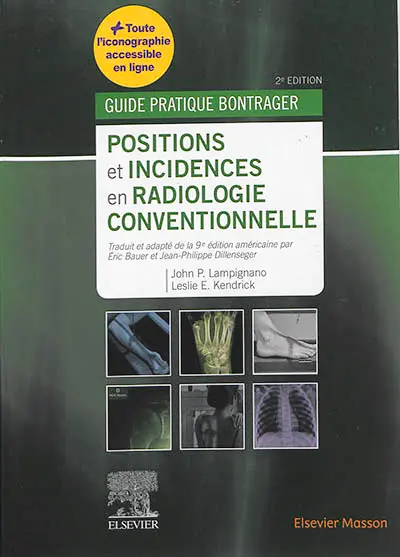 Guide pratique Bontrager : positions et incidences en radiologie conventionnelle
