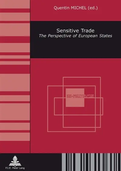 Sensitive Trade : The Perspective of European States