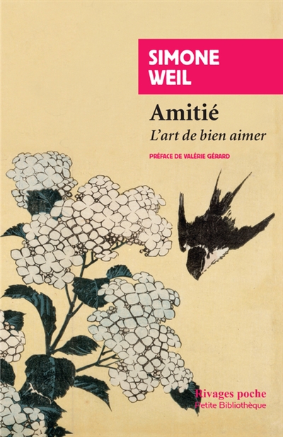 Amitié : l'art de bien aimer - Simone Weil