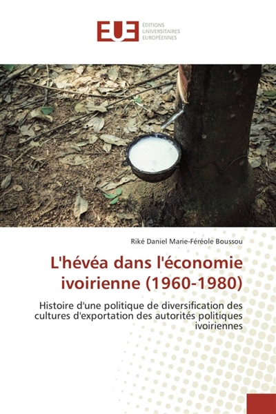 L'hévéa dans l'économie...