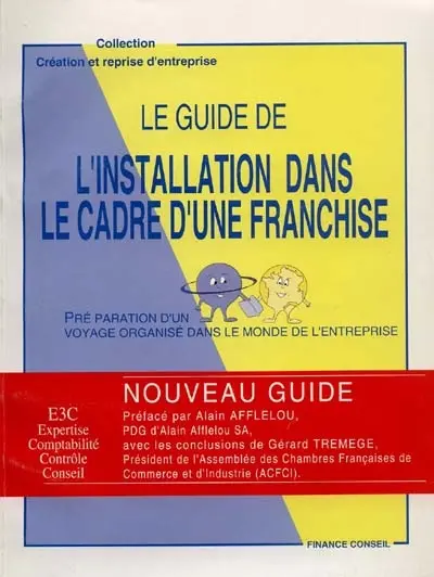 Le guide de l'installation dans le cadre d'une franchise