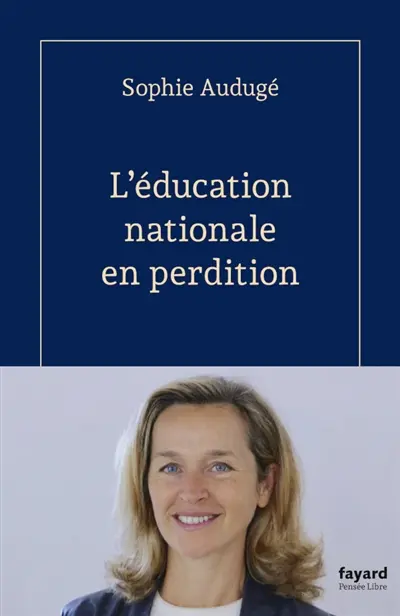 L'éducation nationale en perdition