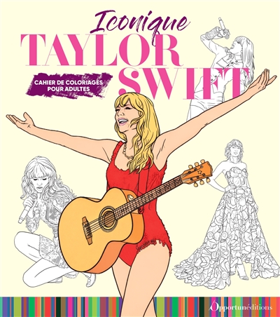 Iconique Taylor Swift : cahier de coloriages pour adultes