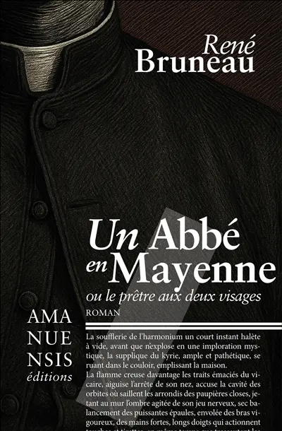 Un abbé en Mayenne : ou le prêtre aux deux visages