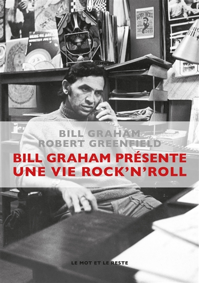 Bill Graham présente : Une vie rock'n'roll