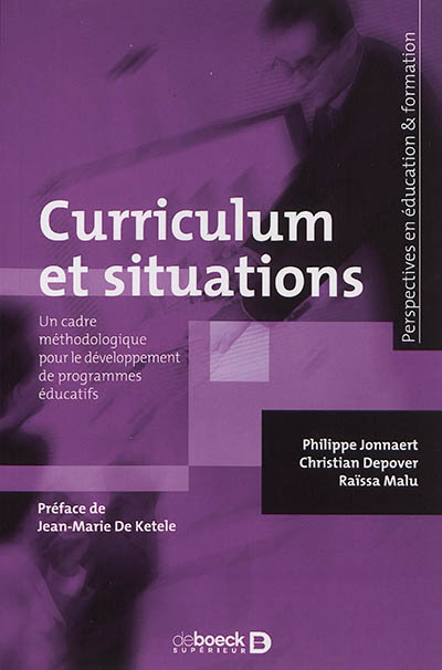 Curriculum et situations : un cadre méthodologique pour le développement de programmes éducatifs