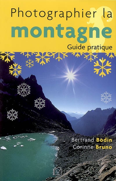 Photographier la montagne : guide pratique