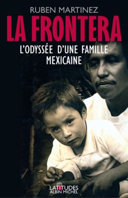 La frontera : l'odyssée d'une famille mexicaine