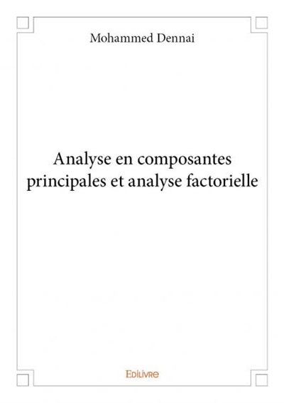 Analyse en composantes principales et analyse factorielle