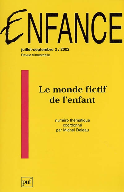 Enfance, n° 3 (2002). Le monde fictif de l'enfant