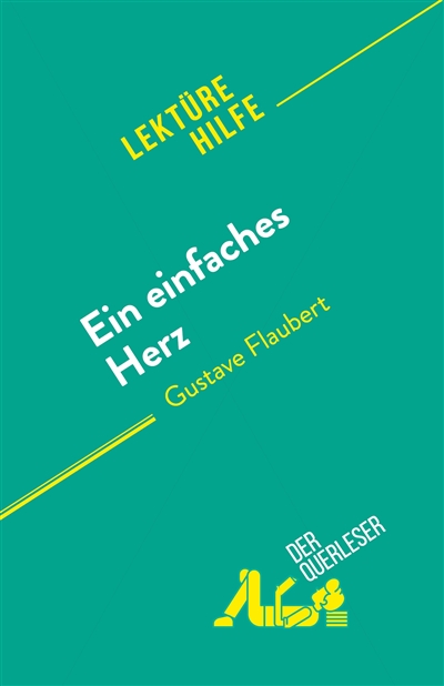 Ein einfaches Herz : von...