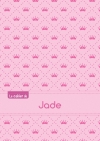 Le cahier de Jade : Blanc,...
