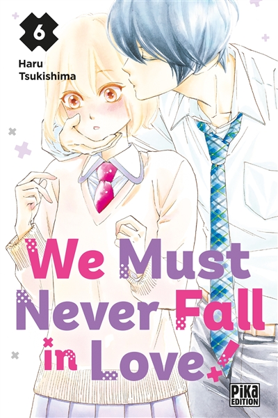 we must never fall in love!. vol. 6