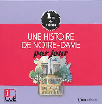 Une histoire de Notre-Dame par jour