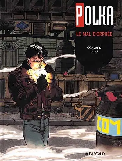 Polka. Vol. 1. Le mal d'Orphée