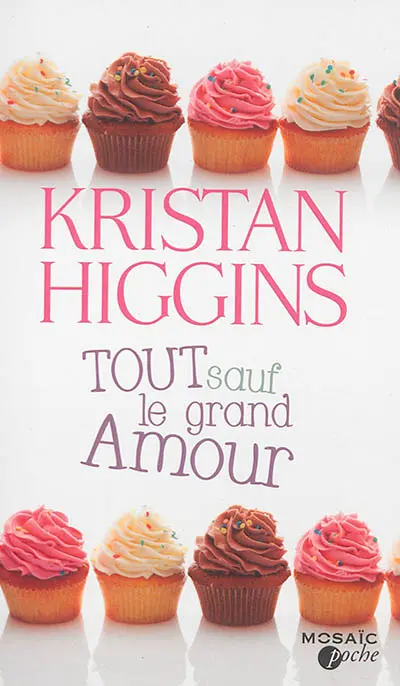 Tout sauf le grand amour