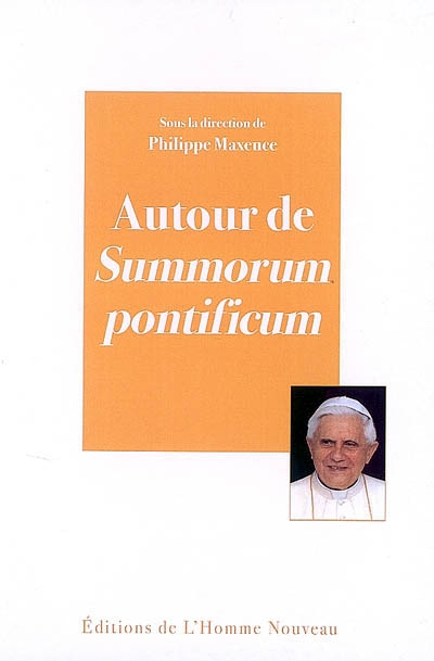 Autour de Summorum pontificum