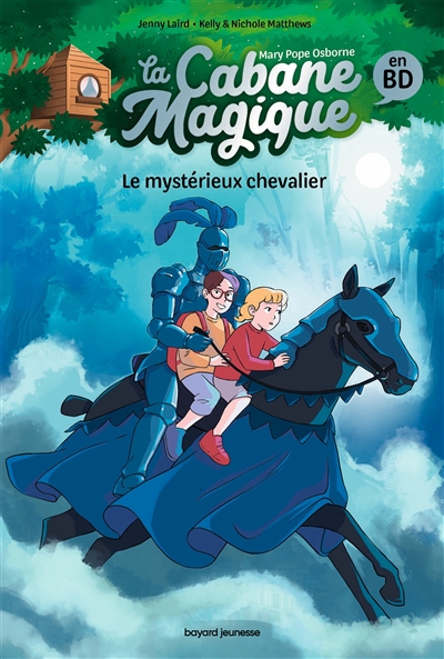 La cabane magique : le mystérieux chevalier
