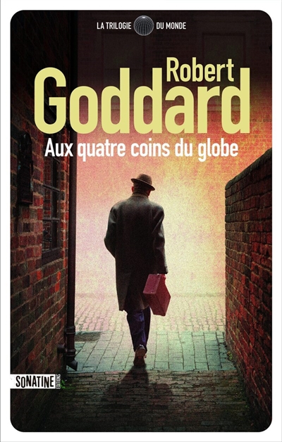 La trilogie du monde. Aux...
