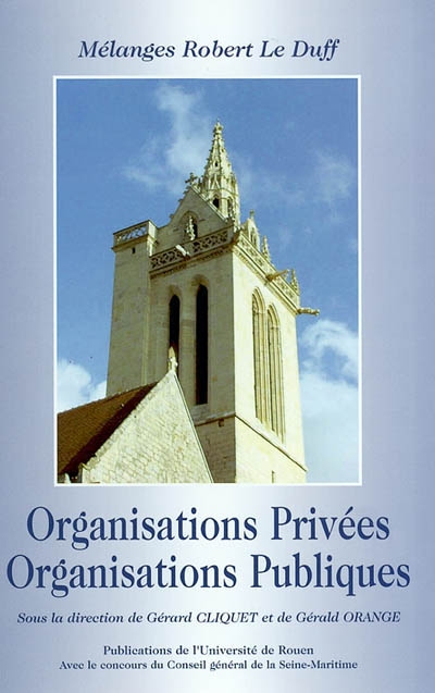 Organisations privées, organisations publiques : mélanges Robert Le Duff