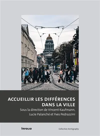 Accueillir les différences dans la ville