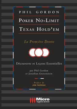 Poker No-Limit Texas Hold'em : la première donne : découverte et leçons essentielles
