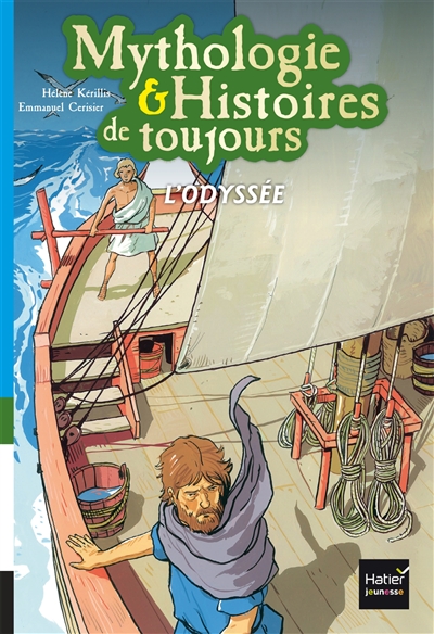 Mythologie & histoires de toujours. Vol. 6. L'Odyssée