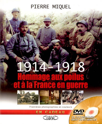 1914-1918 : hommage aux poilus et à la France en guerre