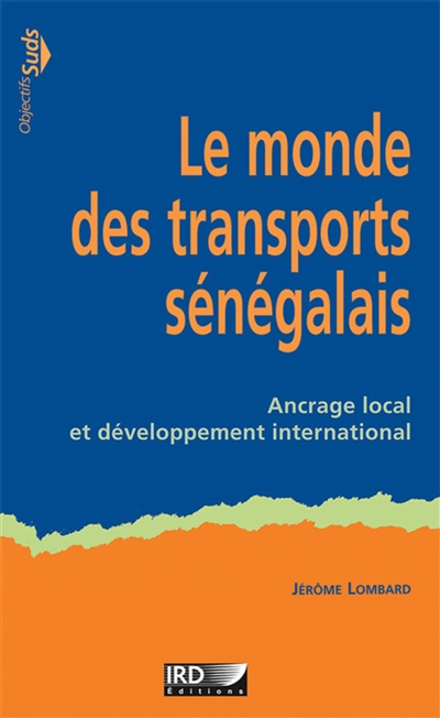 Le monde des transports sénégalais : ancrage local et développement international
