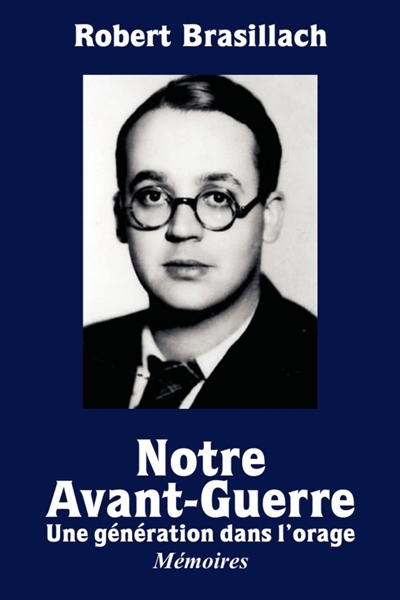 Notre Avant-Guerre : Une...