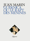 Guernica ou le Rapt des Ménines