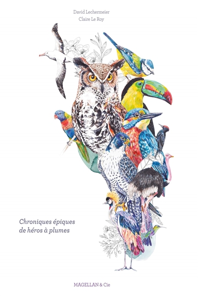 Chroniques épiques de héros à plumes