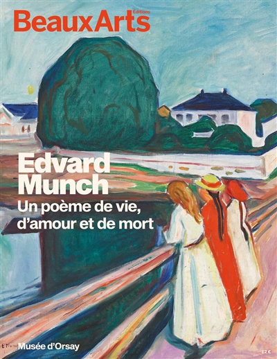 Edvard Munch : un poème de vie, d'amour et de mort : Musée d'Orsay