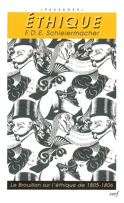 Ethique : le brouillon sur l'éthique, 1805-1806 : avec des notes prises à ses cours par August Boeckh