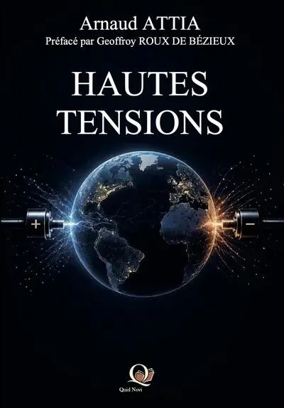 Hautes tensions : comprendre un monde en mutation