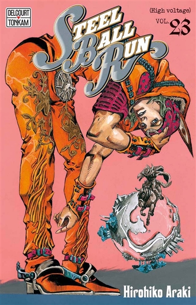 Steel ball run : Jojo's bizarre adventure, tome 23 : High voltage