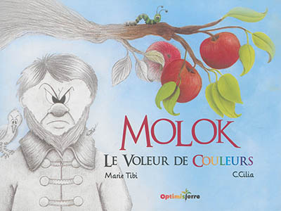 Molok : le voleur de couleurs. Molok : the color thief