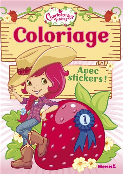 Charlotte aux fraises : coloriage avec stickers !