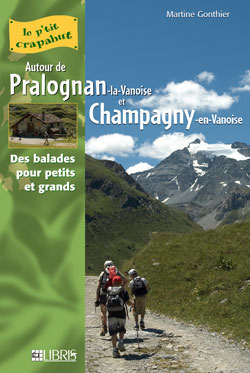 Autour de Pralognan-la-Vanoise, Champagny-en-Vanoise : balades pour petits et grands