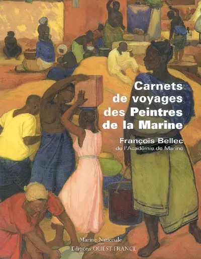 Carnets de voyages des peintres de la Marine