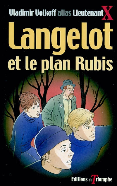 Langelot. Vol. 28. Langelot et le plan rubis